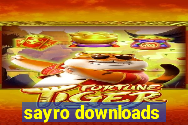 sayro downloads